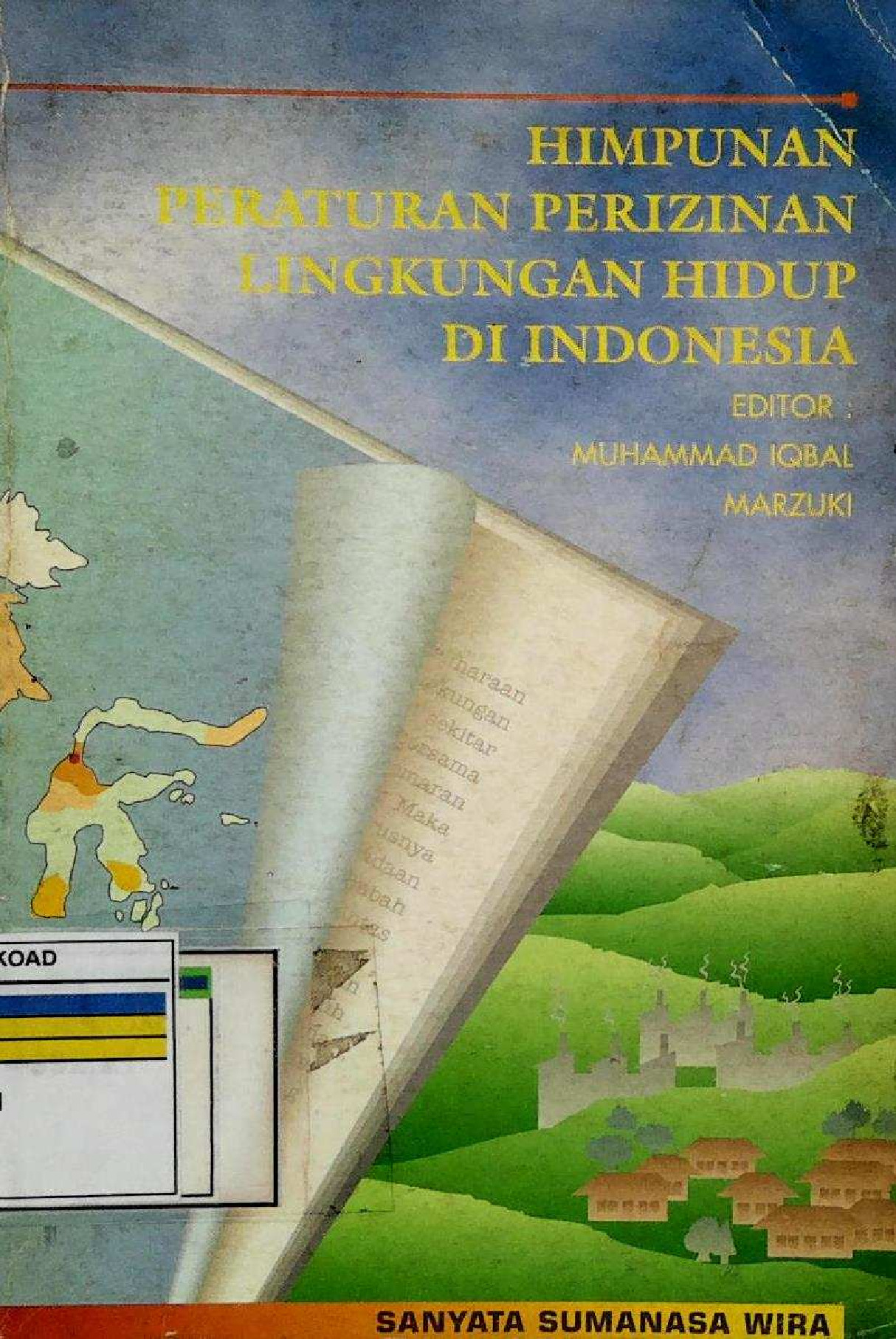 Himpunan Peraturan Perizinan Lingkungan Hidup Di Indonesia